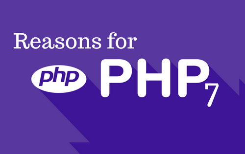 Reasons why you should get into PHP 7