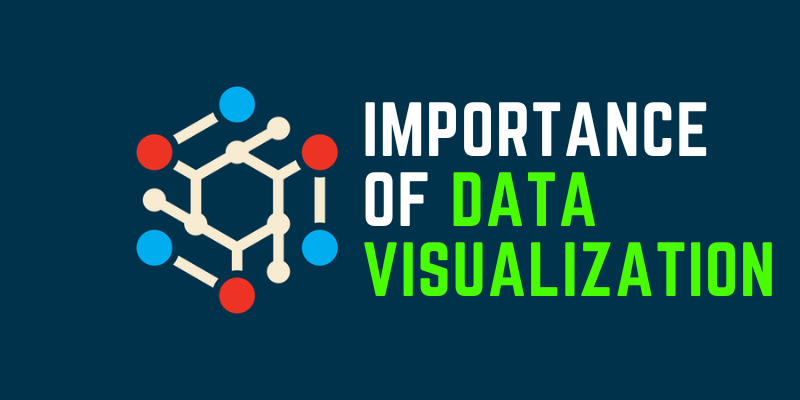 Importance Of Data Visualization