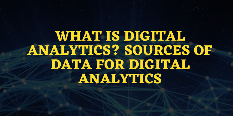 What Is Digital Analytics